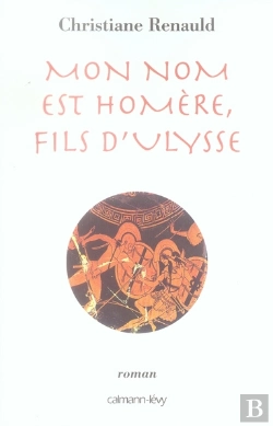 Bertrand.pt - Mon Nom Est Homère, Fils D'Ulysse