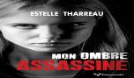 Mon Ombre Assassine