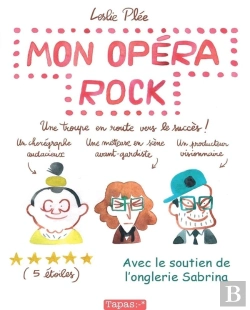 Bertrand.pt - Mon Opéra Rock ; Une Troupe En Route Vers Le Succès