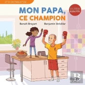 Mon Papa, Ce Champion