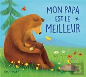 Mon Papa Est Le Meilleur