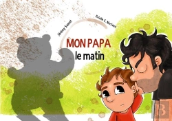 Bertrand.pt - Mon Papa Le Matin