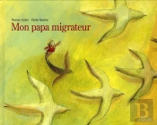 Mon Papa Migrateur