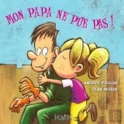 Bertrand.pt - Mon Papa Ne Pue Pas !
