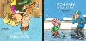 Mon Papa Ne Pue Pas ! Mon Papa Ne Pleure Pas !