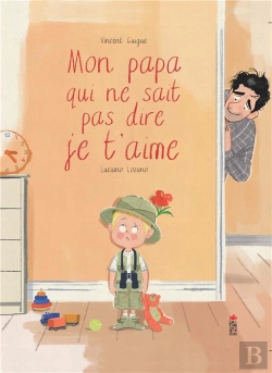 Bertrand.pt - Mon Papa Qui Ne Sait Pas Dire Je T'Aime