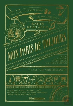 Bertrand.pt - Mon Paris De Toujours : Guide Illustré D'Adresses En Tous Genres, Plans Par Arrondissement