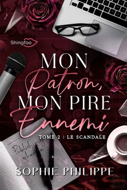 Bertrand.pt - Mon Patron, Mon Pire Ennemi Tome 2 : Le Scandale