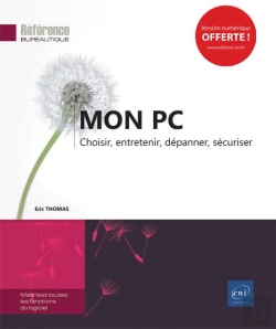 Bertrand.pt - Mon Pc ; Choisir, Entretenir, Dépanner, Sécuriser