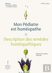 Mon Pédiatre Est Homéopathe Tome 3 : Recueil De Cas Cliniques