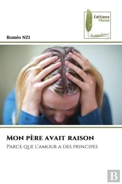 Bertrand.pt - Mon Pere Avait Raison - Parce Que L'Amour A Des Principes