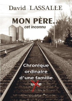 Bertrand.pt - Mon Père... Cet Inconnu ; Chronique Ordinaire D'Une Famille 