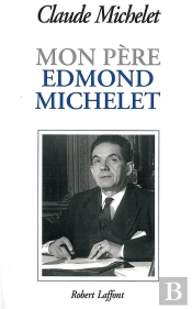 Mon Père Edmond Michelet
