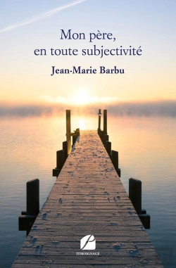 Bertrand.pt - Mon Père, En Toute Subjectivité