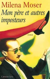 Mon Pere Et Autres Imposteurs