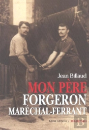 Mon Pere Forgeron Marechal-Ferrant