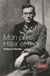 Mon Père, Hitler Et Moi
