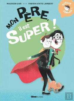 Bertrand.pt - Mon Père, Il Est Super !