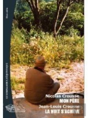 Mon Père ; La Nuit S'Achève