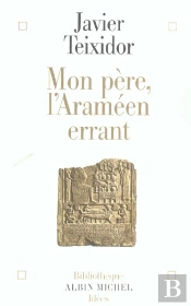 Mon Pere, L'Arameen Errant
