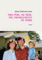 Mon Père, Ma Mère, Mes Tremblements De Terre