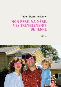 Bertrand.pt - Mon Père, Ma Mère, Mes Tremblements De Terre