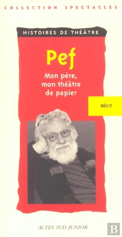 Bertrand.pt - Mon Pere ; Mon Theatre De Papier