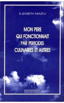 Bertrand.pt - Mon Père Qui Fonctionnait Par Périodes Culinaires Et Autres