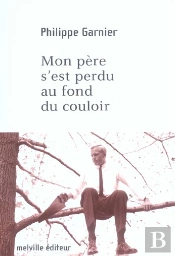 Mon Pere S'Est Perdu Au Fond Du Couloir