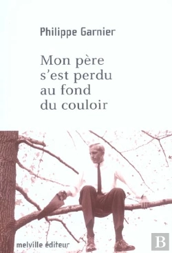 Bertrand.pt - Mon Pere S'Est Perdu Au Fond Du Couloir