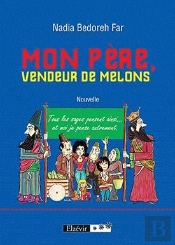 Mon Père, Vendeur De Melon