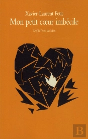 Mon Petit Coeur Imbécile