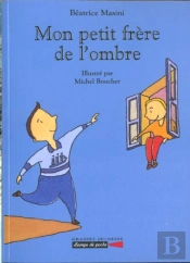 Mon Petit Frere De L'Ombre