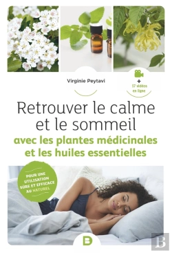 Bertrand.pt - Mon Petit Guide Des Plantes Et Des Huiles Essentielles : Retrouver Le Calme Et Le Sommeil