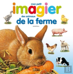 Bertrand.pt - Mon Petit Imagier Des Animaux De La Ferme