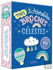 Mon Petit Kit Diy Mes 3 Adorables Broches Celestes