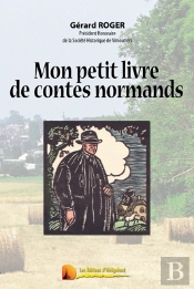 Mon Petit Livre De Contes Normands