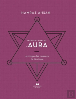 Bertrand.pt - Mon Petit Livre De L'Aura : La Magie Des Couleurs De L'Énergie