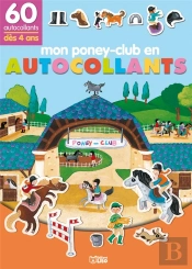 Mon Petit Monde En Autocollants : Mon Poney-Club