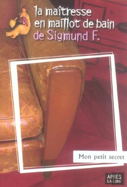 Bertrand.pt - Mon Petit Secret ; La Maitresse En Maillot De Bain De Sigmund F.
