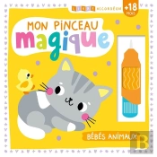 Mon Pinceau Magique : Bébés Animaux