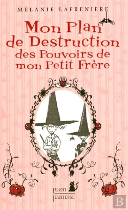 Bertrand.pt - Mon Plan De Destruction Des Pouvoirs De Mon Petit Frère