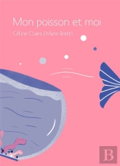 Mon Poisson Et Moi
