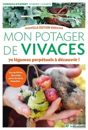Mon Potager De Vivaces : 70 Légumes Perpétuels À Découvrir