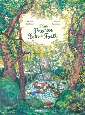 Mon Premier Bain De Foret