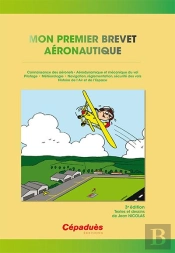 Mon Premier Brevet Aéronautique (3e Édition)