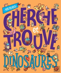 Bertrand.pt - Mon Premier Cherche Et Trouve : Dinosaures