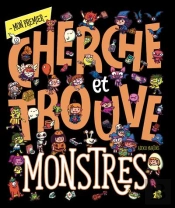Mon Premier Cherche Et Trouve : Monstres