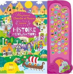 Bertrand.pt - Mon Premier Cherche Et Trouve Sonore : Histoire Et Civilisations : Mon Premier Cherche Et Trouve Sonore, 50 Sons