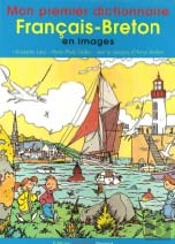 Mon Premier Dictionnaire Français-Breton En Images